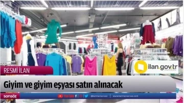 Giyim eşyası satın alınacaktır