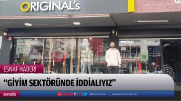 &ldquo;Giyim sekt&ouml;r&uuml;nde iddialıyız&rdquo;