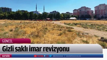 Gizli saklı imar revizyonu
