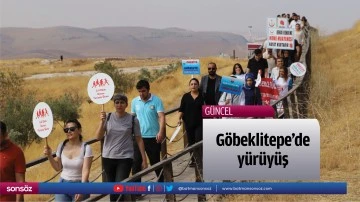 G&ouml;beklitepe'de y&uuml;r&uuml;y&uuml;ş