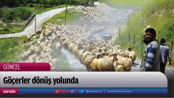 G&ouml;&ccedil;erler d&ouml;n&uuml;ş yolunda