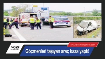 G&ouml;&ccedil;menleri taşıyan ara&ccedil; kaza yaptı!