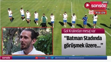 Gol Kralından mesaj var