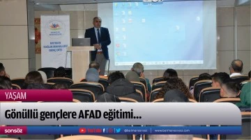 G&ouml;n&uuml;ll&uuml; gen&ccedil;lere AFAD eğitimi&hellip;
