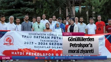Gönüllülerden Petrolspor’a moral ziyareti