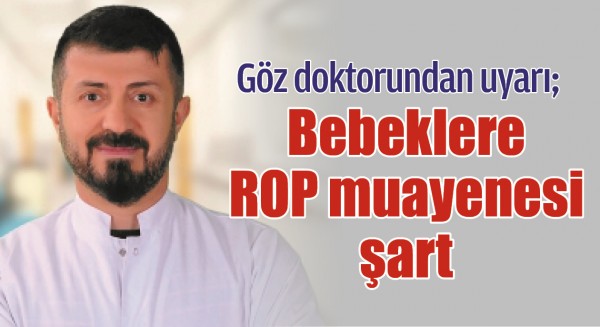 G&Ouml;Z DOKTORUNDAN UYARI