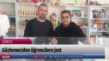 G&ouml;zlemeciden &ouml;ğrencilere jest