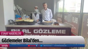 G&ouml;zlemeler Bilal&rsquo;den&hellip;