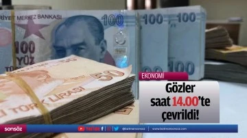 G&ouml;zler saat 14.00&rsquo;te &ccedil;evrildi!