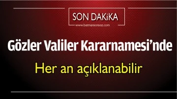 G&ouml;zler Valiler Kararnamesi&rsquo;nde