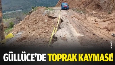 G&uuml;ll&uuml;ce&rsquo;de toprak kayması!