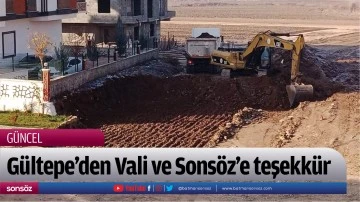 G&uuml;ltepe&rsquo;den Vali ve Sons&ouml;z&rsquo;e teşekk&uuml;r