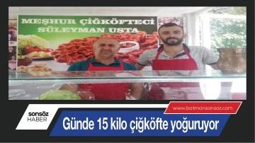 G&uuml;nde 15 kilo &ccedil;iğk&ouml;fte yoğuruyor