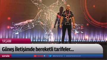 G&uuml;neş İletişimde bereketli tarifeler...