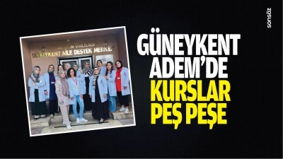 G&uuml;neykent ADEM&rsquo;de kurslar peş peşe&hellip;