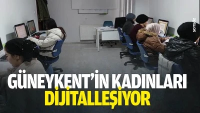 G&uuml;neykent&rsquo;in kadınları dijitalleşiyor