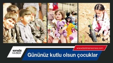 G&uuml;n&uuml;n&uuml;z kutlu olsun &ccedil;ocuklar