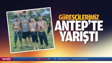G&uuml;reş&ccedil;ilerimiz Antep&rsquo;te yarıştı