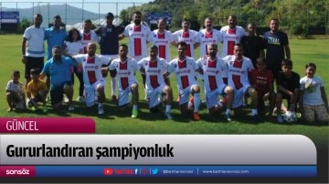 Gururlandıran şampiyonluk