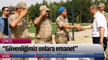 &ldquo;G&uuml;venliğimiz onlara emanet&rdquo;