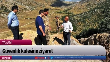 G&uuml;venlik kulesine ziyaret