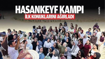 Hasankeyf Kampı, ilk konuklarını ağırladı &nbsp;