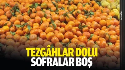 Tezg&acirc;hlar dolu, sofralar boş