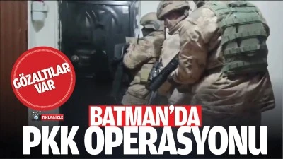 Batman&rsquo;da PKK operasyonu: &nbsp;G&ouml;zaltılar var