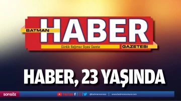 Haber, 23 yaşında