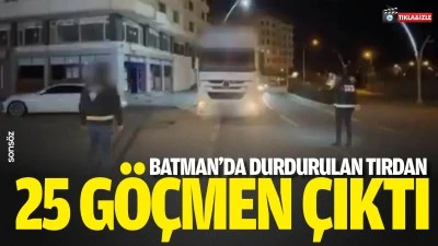 BATMAN'DA DURDURULAN TIRDAN 25 G&Ouml;&Ccedil;MEN &Ccedil;IKTI