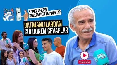 Batmanlılardan g&uuml;ld&uuml;ren cevaplar! Yapay zek&acirc;yı kullanıyor musunuz?