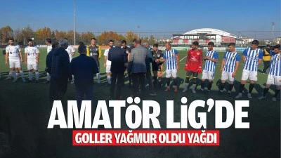 &nbsp;Amat&ouml;r Lig&rsquo;de goller yağmur oldu yağdı