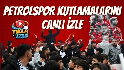 BATMAN PETROLSPOR KUTLAMALARI - CANLI İZLE