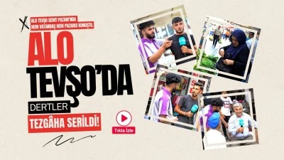 Alo Tevşo&rsquo;da dertler tezg&acirc;ha serildi!