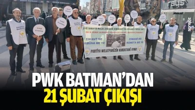 PWK Batman&rsquo;dan 21 Şubat &ccedil;ıkışı: "K&uuml;rt&ccedil;e eğitim ve resm&icirc; stat&uuml; şart"