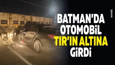 Batman&rsquo;da otomobil TIR&rsquo;ın altına girdi