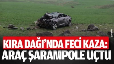 KIRA DAĞI&rsquo;NDA FECİ KAZA: 