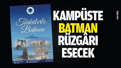 Kamp&uuml;ste Batman r&uuml;zg&acirc;rı esecek