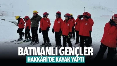 Batmanlı Gen&ccedil;ler Hakk&acirc;ri&rsquo;de kayak yaptı