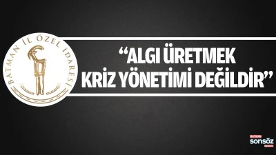 &ldquo;ALGI &Uuml;RETMEK KRİZ Y&Ouml;NETİMİ DEĞİLDİR&rdquo;