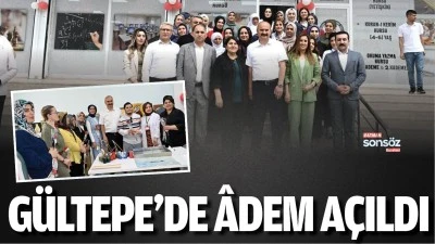 G&uuml;ltepe&rsquo;de &Acirc;DEM a&ccedil;ıldı