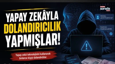 Yapay zek&acirc;yla dolandırıcılık yapmışlar!