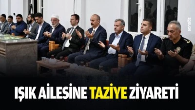 Işık ailesine taziye ziyareti