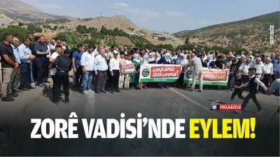 Zor&ecirc; Vadisi&rsquo;nde eylem!