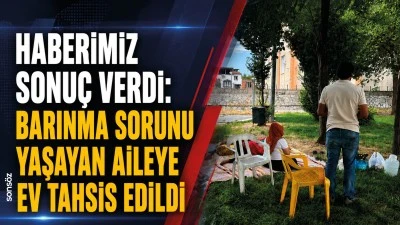 Haberimiz Sonu&ccedil; Verdi: Barınma Sorunu Yaşayan Aileye Ev Tahsis Edildi