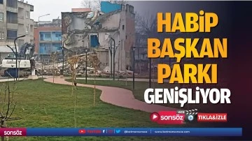 Habip Başkan Parkı genişliyor