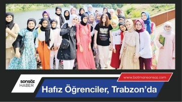 Hafız &ouml;ğrenciler, trabzon&rsquo;da
