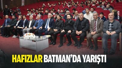 Hafızlar Batman&rsquo;da yarıştı