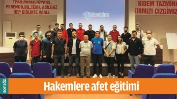 HAKEMLERE AFET EĞİTİMİ