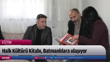Halk K&uuml;lt&uuml;r&uuml; Kitabı, Batmanlılara ulaşıyor